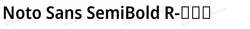 Noto Sans SemiBold R字体转换